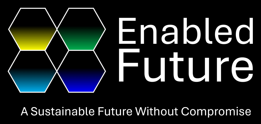 EnabledFuture — A Sustainable Future Without Compromise